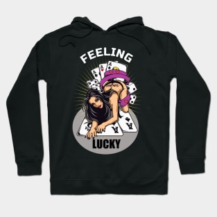 Feeling lucky Hoodie